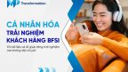 Cá nhân hóa trải nghiệm khách hàng BFSI