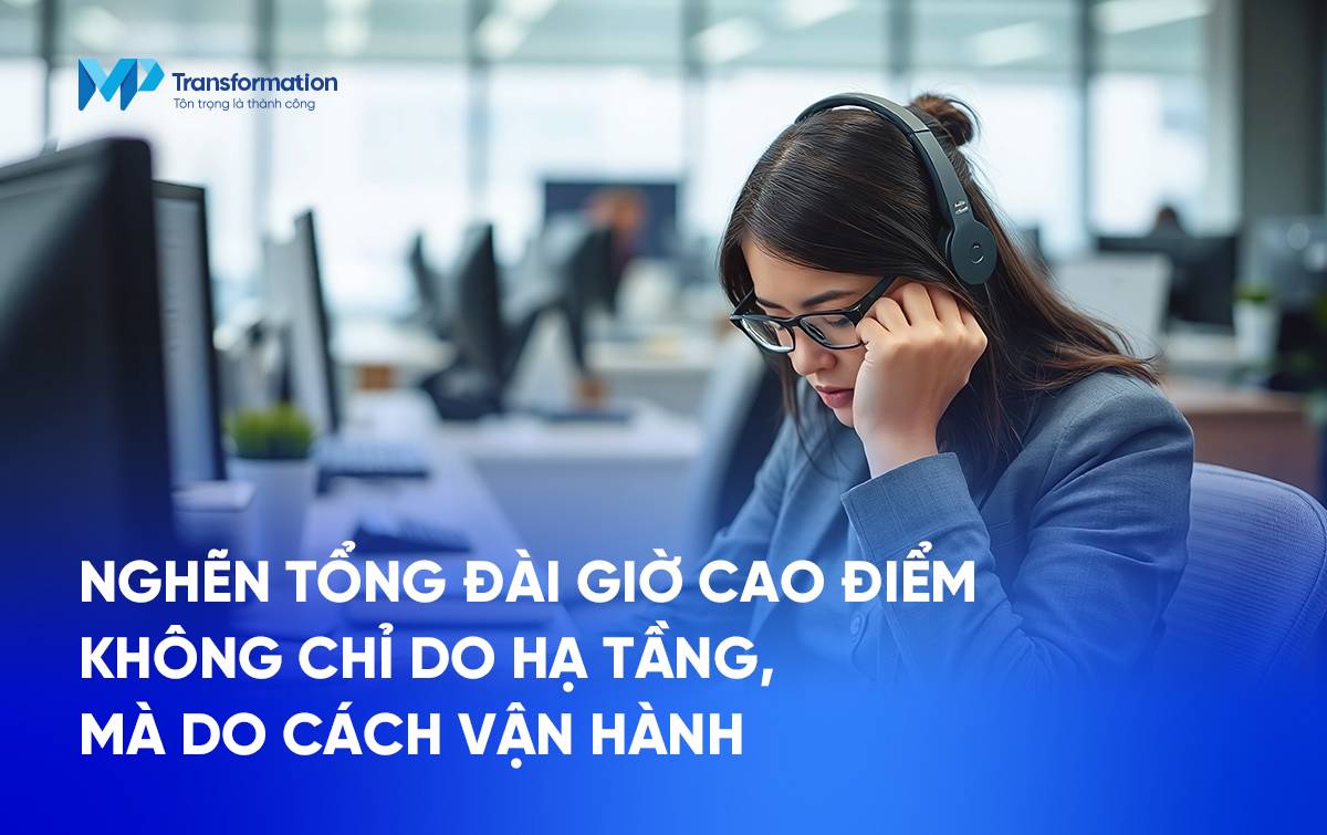 Nghẽn mạng tổng đài giờ cao điểm không chỉ là vấn đề hạ tầng