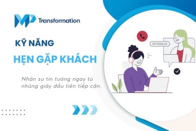 Cải thiện kỹ năng hẹn gặp khách hàng để tăng doanh số