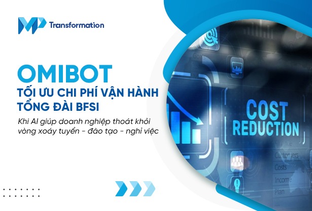 Tối ưu chi phí vận hành tổng đài BFSI