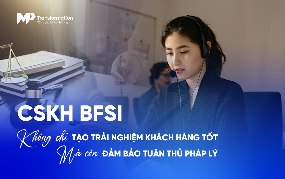 Tính nhạy cảm pháp lý trong cuộc gọi CSKH ngành BFSI