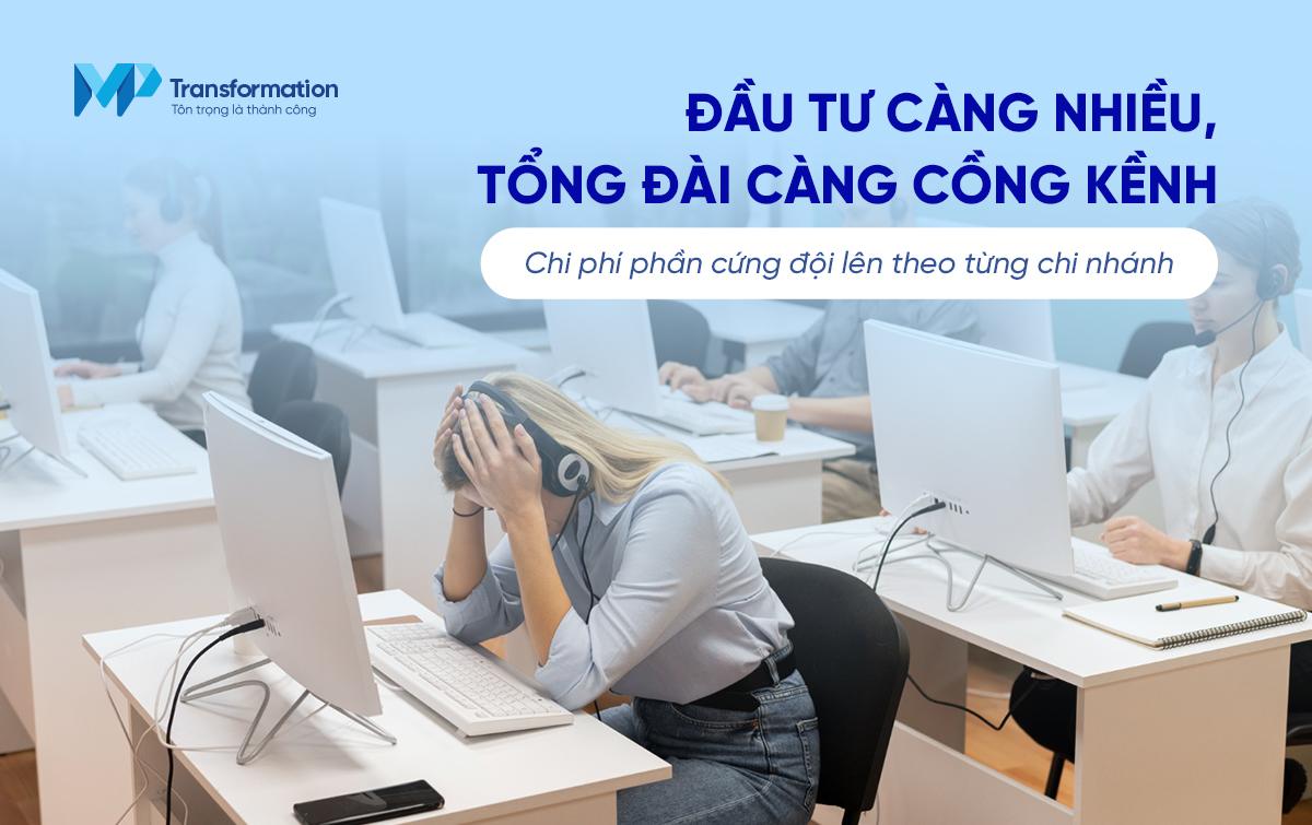 Chi phí “ẩn” trong vận hành tổng đài truyền thống