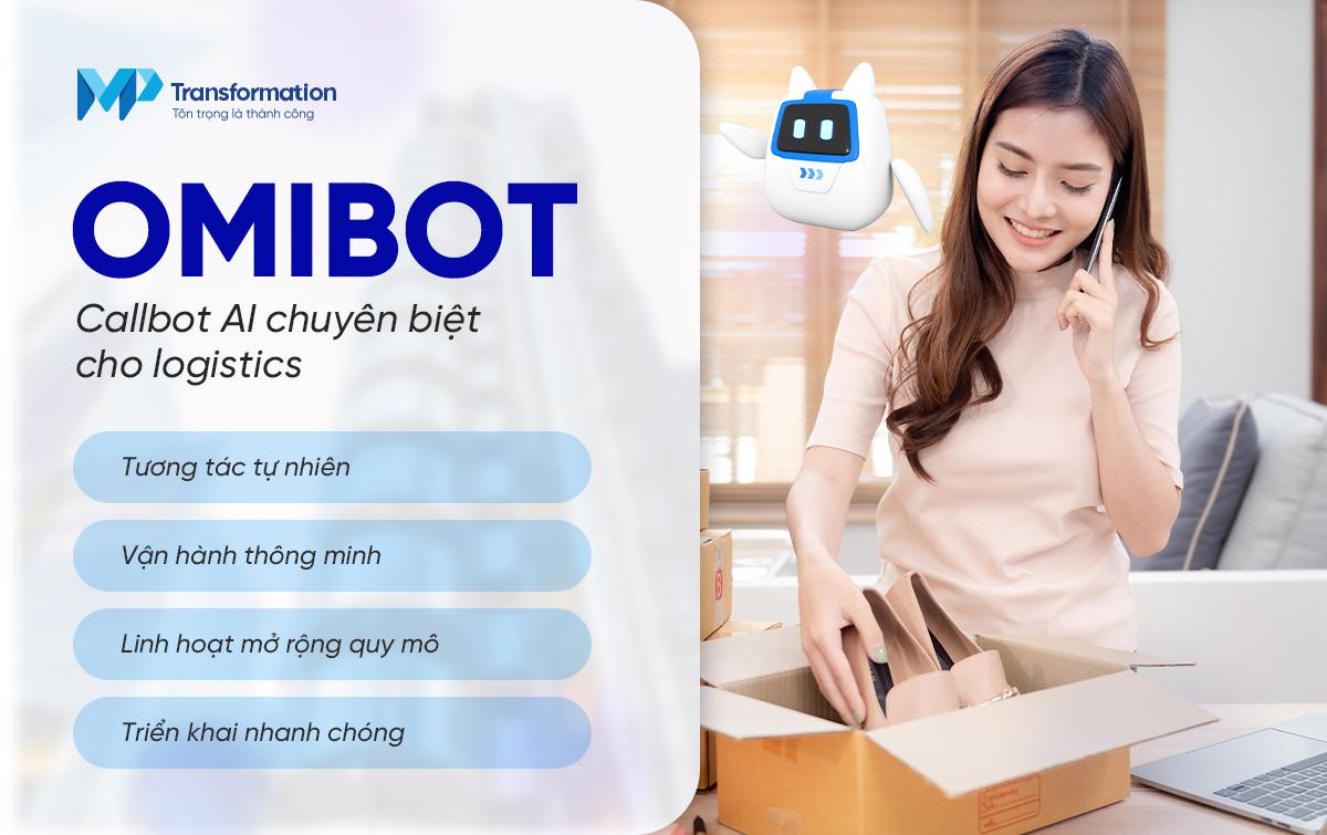 OmiBot – Giải pháp Callbot AI đồng hành cùng doanh nghiệp Logistics
