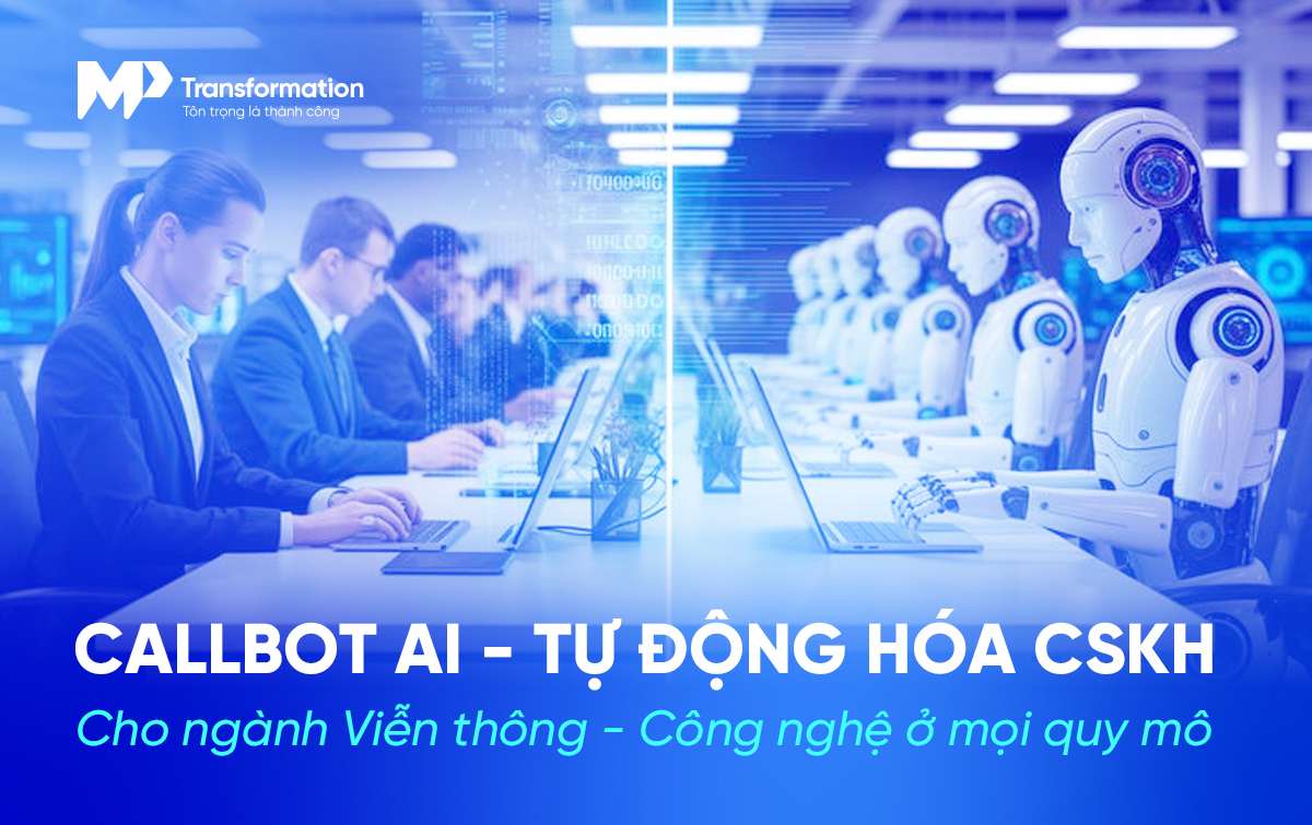 Ứng dụng Callbot AI trong ngành Viễn thông – Công nghệ