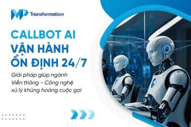 Ứng dụng Callbot AI trong ngành Viễn thông – Công nghệ