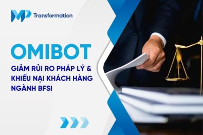 OmiBot - Giảm rủi ro pháp lý & khiếu nại khách hàng ngành BFSI