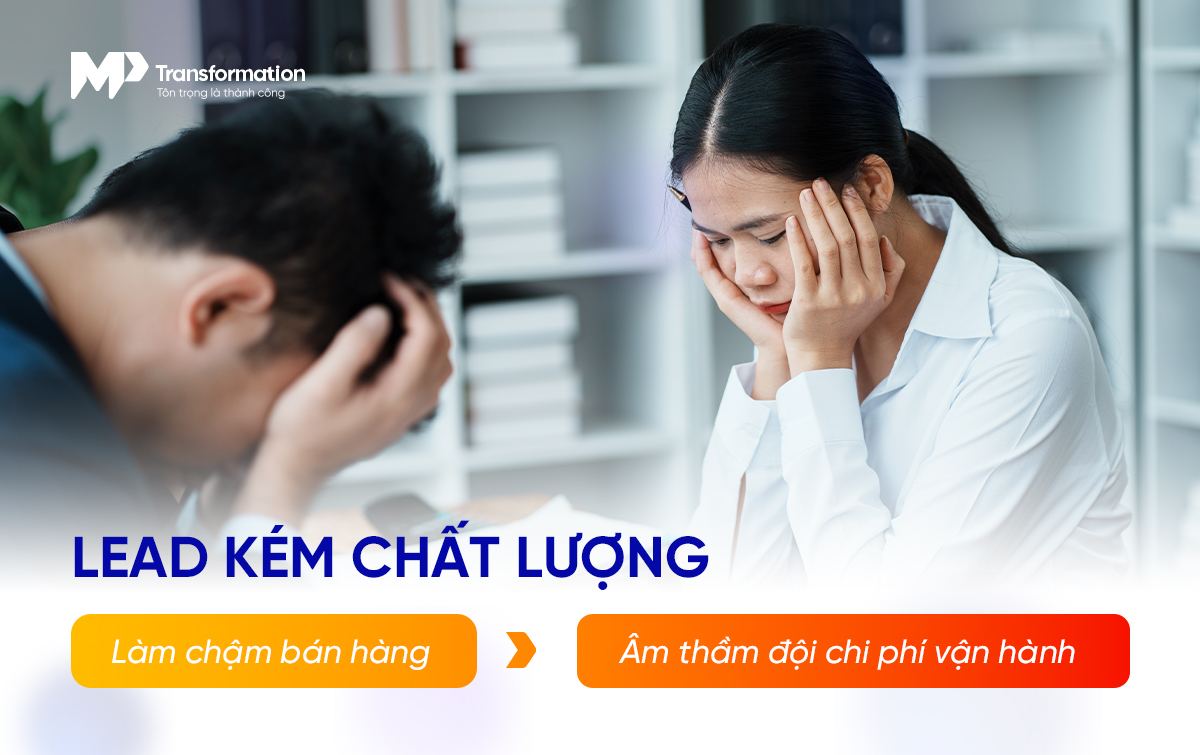 Chi phí ẩn khi sàng lọc lead chưa hiệu quả