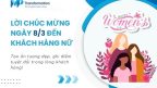 50+ Mẫu thư và lời chúc 8/3 cho khách hàng, đối tác nữ