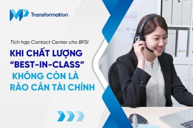 Tích hợp Contact Center cho BFSI