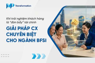 Khi trải nghiệm khách hàng là đòn bẩy tài chính cho BFSI