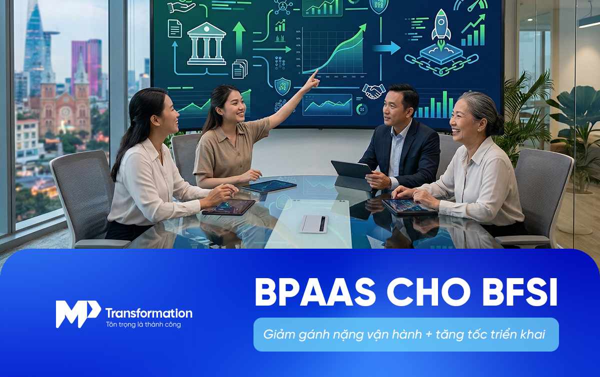 Tự xây hay thuê dịch vụ BPaaS? – Bài toán chiến lược của doanh nghiệp BFSI hiện đại Tự xây hay thuê dịch vụ BPaaS? – Bài toán chiến lược của doanh nghiệp BFSI hiện đại