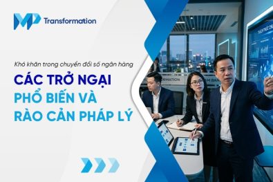 Khó khăn trong chuyển đổi số ngân hàng 2026