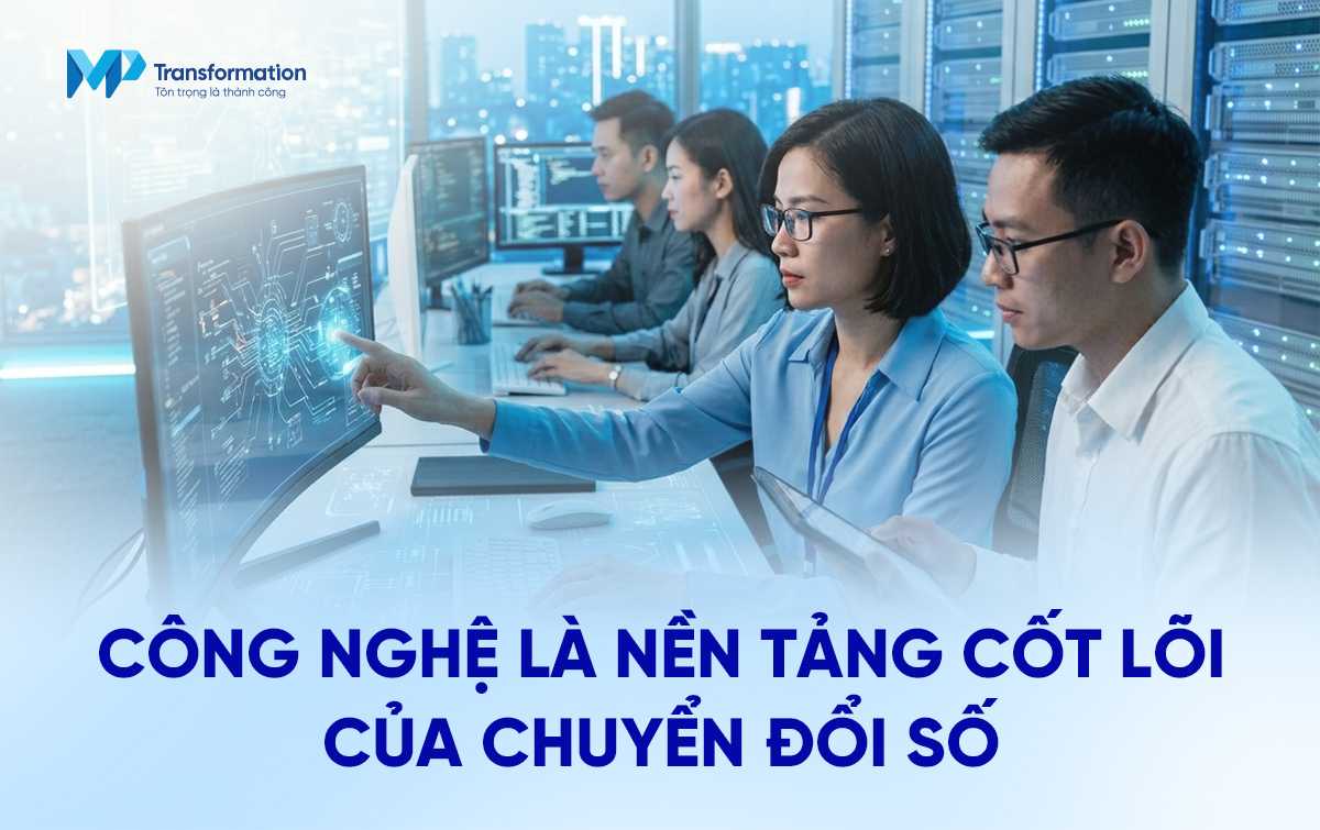 Các công nghệ trọng tâm đang được ứng dụng