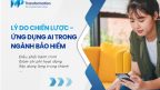 Ứng dụng AI trong trải nghiệm ngành bảo hiểm