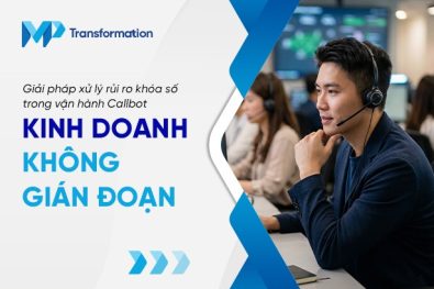 Giải pháp xử lý rủi ro khóa số trong vận hành Callbot