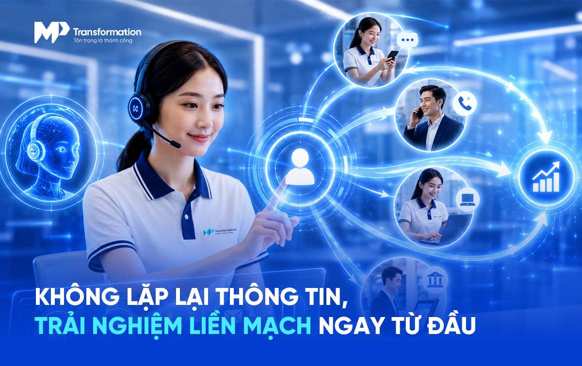 Điểm nghẽn lớn nhất trong trải nghiệm: Khách hàng phải lặp lại chính mình