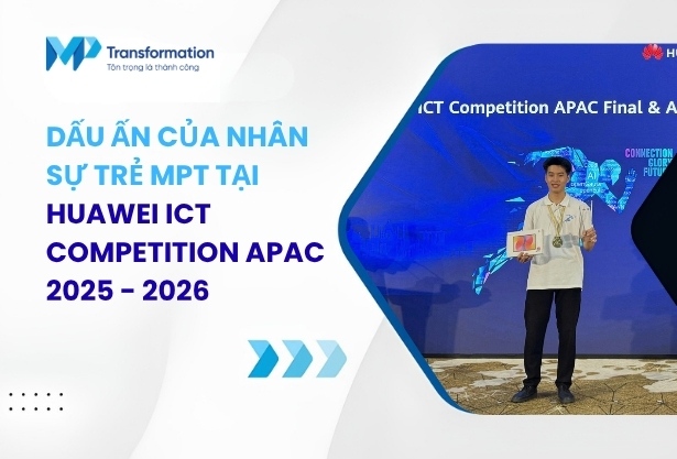 dau an cua nhan su tre mpt tai huawei ict competition apac 6