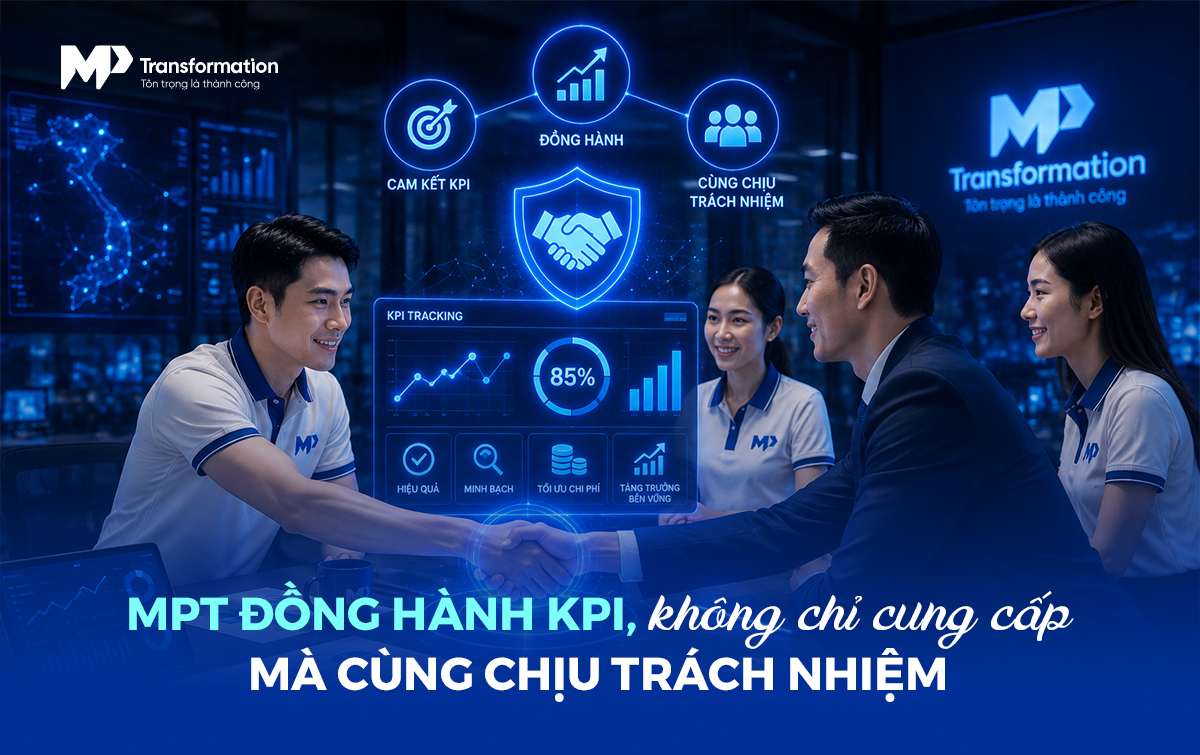 MPT - đối tác đồng hành cùng KPI chiến lược MPT - đối tác đồng hành cùng KPI chiến lược
