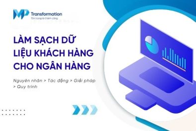 Làm sạch dữ liệu khách hàng cho ngân hàng