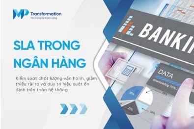 SLA trong ngân hàng là gì? Cách đo lường hiệu quả vận hành