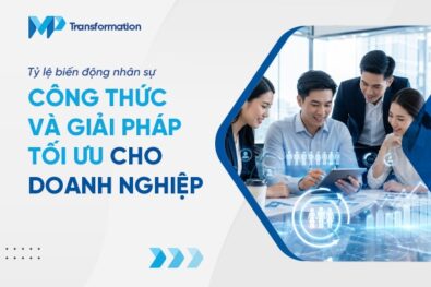 Tỷ lệ biến động nhân sự là gì? Cách tính và giải pháp giảm turnover hiệu quả cho doanh nghiệp