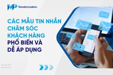 Các mẫu tin nhắn CSKH phổ biến và dễ ứng dụng