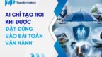 Vai trò của AI trong Contact Center BFSI