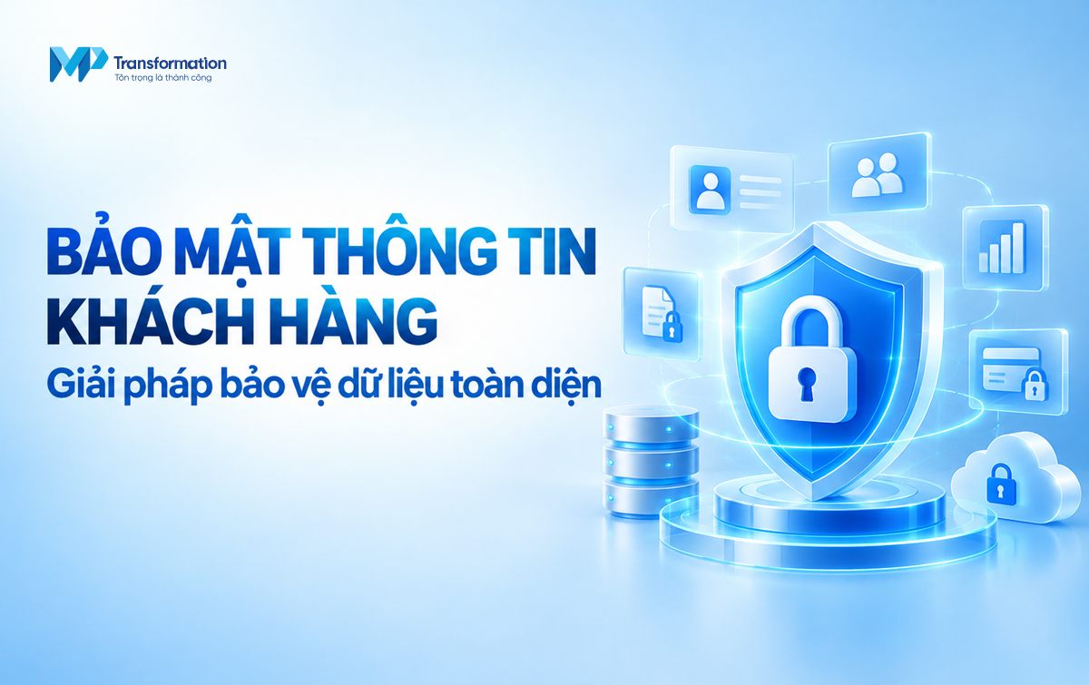 Bảo mật thông tin khách hàng là gì?