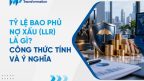 ty le bao phu no xau llr